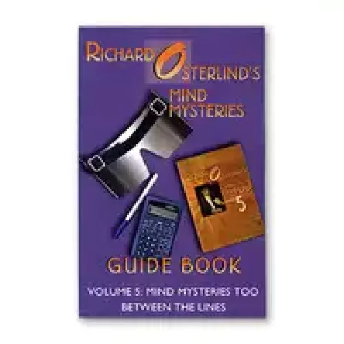 Mind Mysteries Guide Book Vol 5 by Richard Osterlind