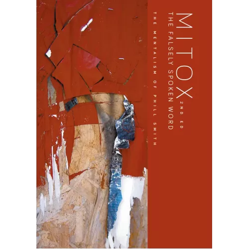 Mitox: The Falsely Spoken Word by Phill Smith