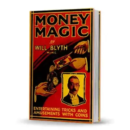Money Magic by Will Blyth