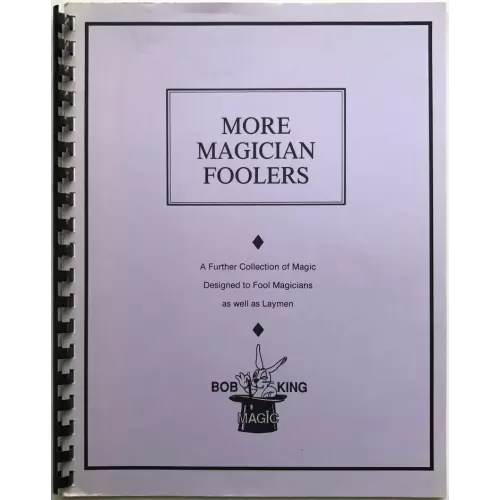 More Magician Foolers by Bob King
