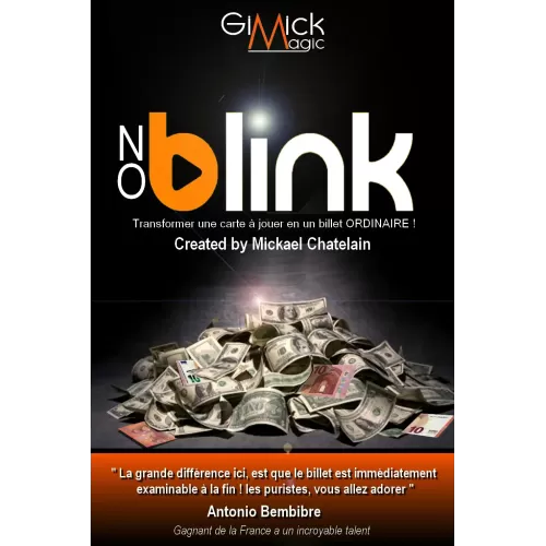 No Blink by Mickael Chatelain Le Secret