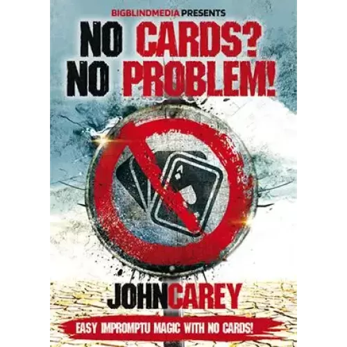No Cards, No Problem by John Carey