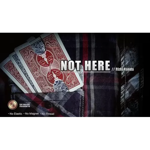 Not Here by Rizki Nanda & Rn Magic Presents