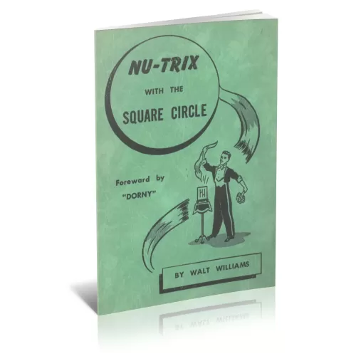 Nu-Trix With The Square Circle (1940 Ca) by Walt Williams