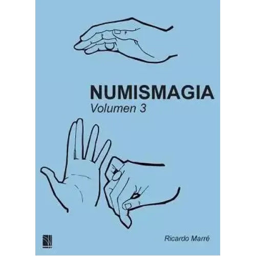 Numismagia Volumen 3 by Ricardo Marre