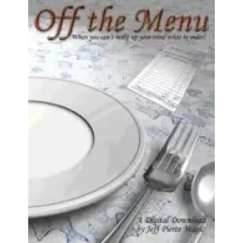 Off The Menu by Jeff Pierce