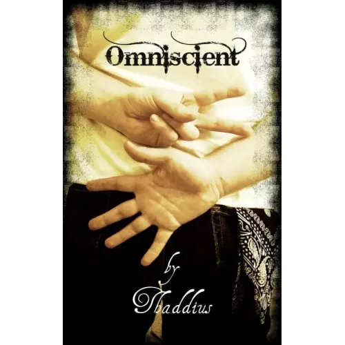 Omniscient by Thaddius Barker