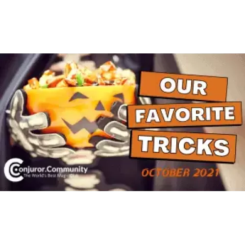 Our Favorite Tricks (2021-10) by  Conjuror Community