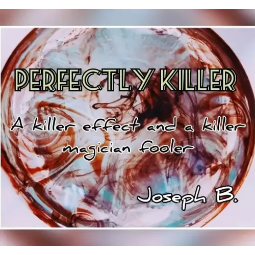 Perfectly Killer by Joseph B.
