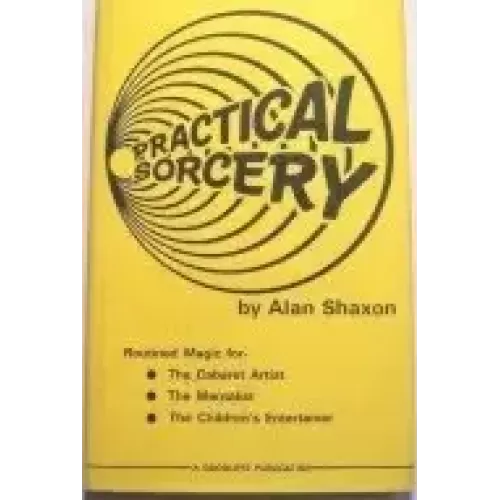 Practical Sorcery by Alan Shaxon