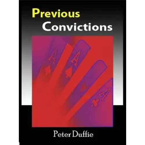 Previous Convictions by Peter Duffie