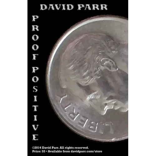 Proof Positive by David Parr