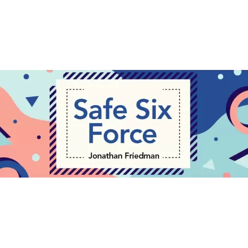 Safe Six Force by Jonathan Friedman
