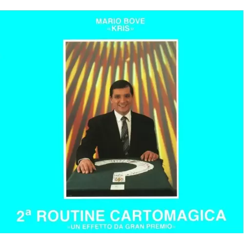 Seconda Routine Cartomagica by Mario Bove