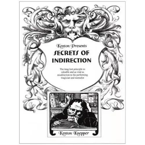 Secrets Of Indirection by Kenton Knepper