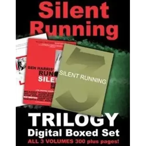 Silent Running Trilogy (1-3) by Ben Harris