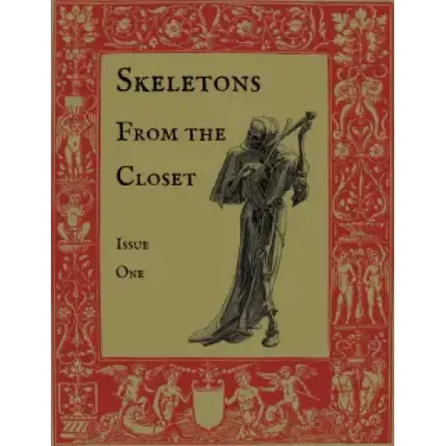 Skeletons From The Closet – Issue One by Sudo Nimh