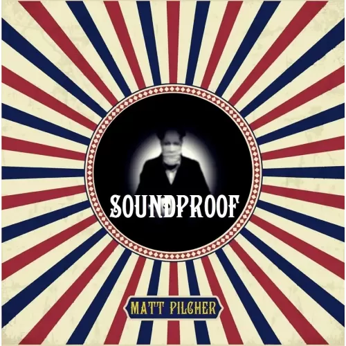 Soundproof by Matt Pilcher