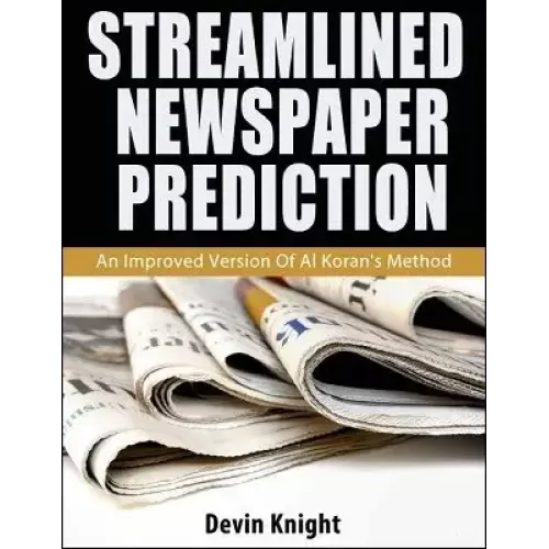 Streamlined Newspaper Prediction by Devin Knight