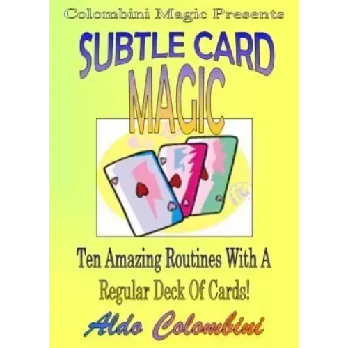 Subtle Card Magic by Aldo Colombini