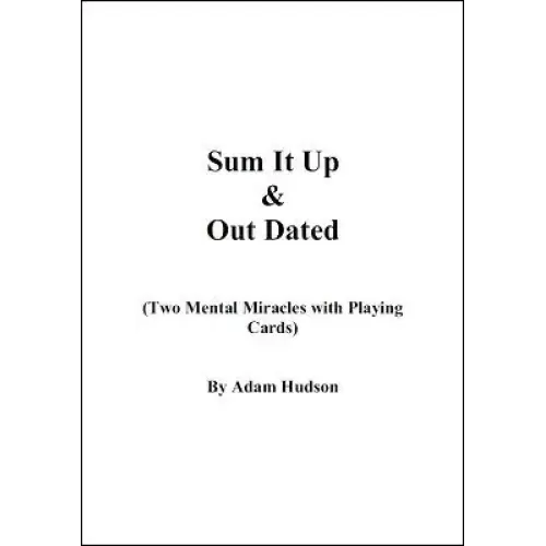 Sum It Up & Out Dated by Adam Hudson