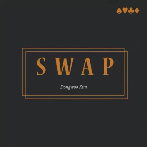 Swap by Dongwoo Kim