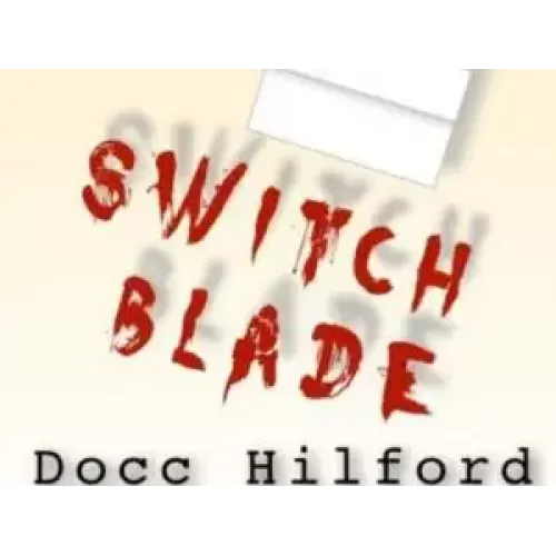 Switchblade by Docc Hilford
