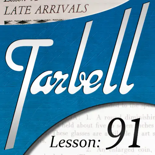 Tarbell 91 Late Arrivals by Dan Harlan