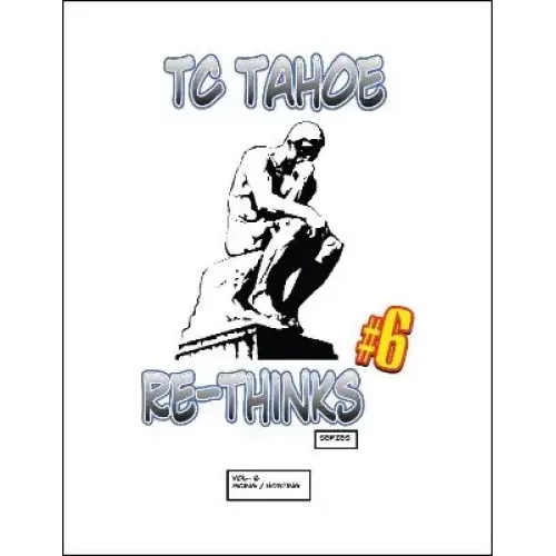 Tc Tahoe Re-Thinks Vol. 6: Mcing by Tc Tahoe