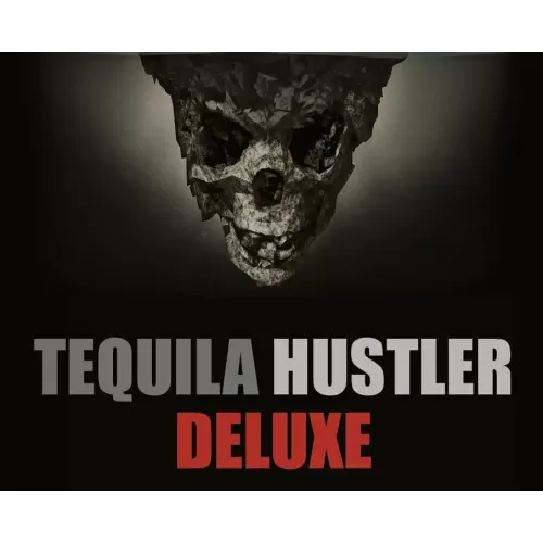 Tequila Hustler Deluxe by Mark Elsdon & Peter Turner