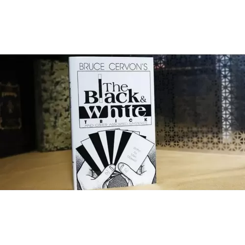 The Black And White Trick And Other Assorted Mysteries by Bruce Cervon