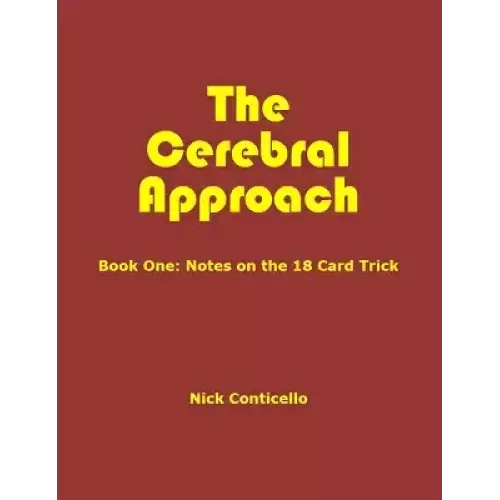 The Cerebral Approach