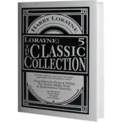 The Classic Collection Vol. 5 by Harry Lorayne