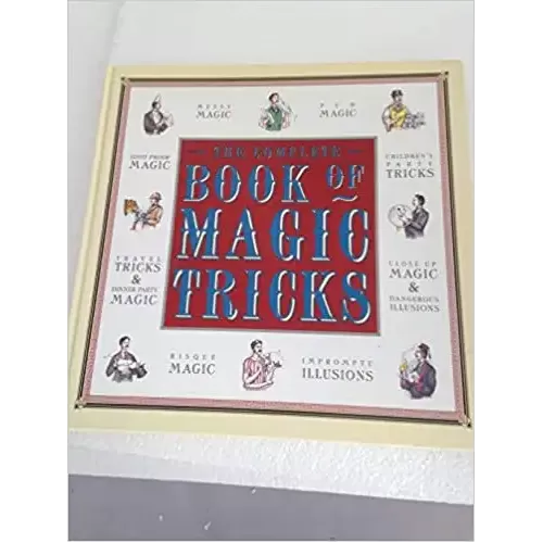 The Complete Book Of Magic Tricks by Jenny Lynch