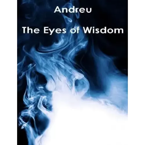 The Eyes Of Wisdom by Andreu
