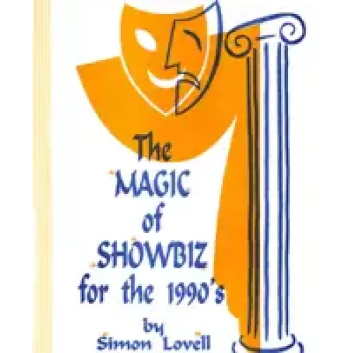 The Magic Of Showbiz For The Digital Age by Jonathan Royle