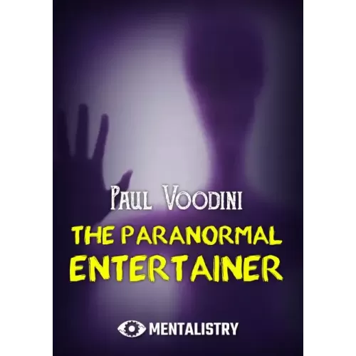 The Paranormal Entertainer by Paul Voodini