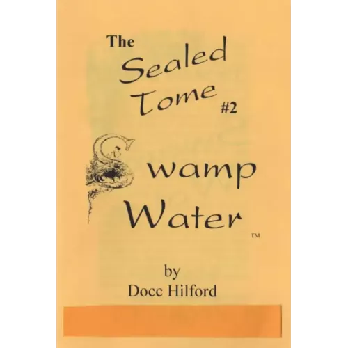 The Sealed Tome 2 by Docc Hilford