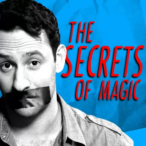 The Secrets Of Magic (Won’T Tell A Friend) by Rick Lax