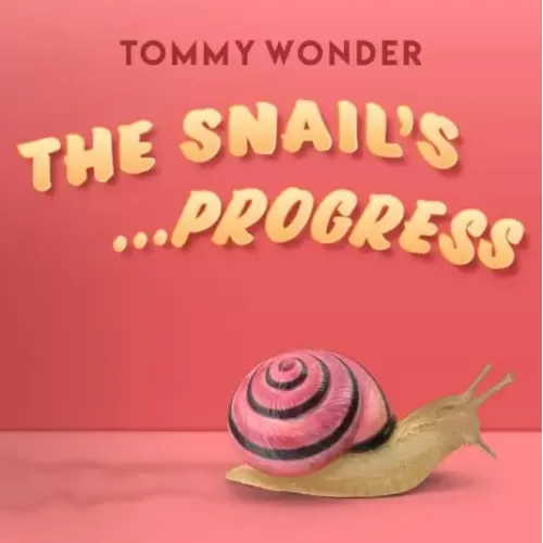 The Snail’s Progress Presented by Dan Harlan