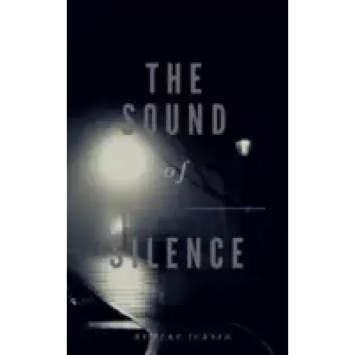 The Sound Of Silence by Luke Turner