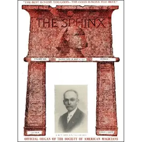 The Sphinx Volume 13 (Mar 1914 – Feb 1915) by Albert M. Wilson