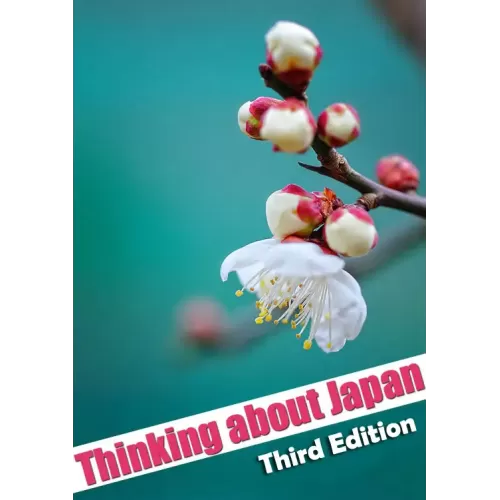 Thinking About Japan Third Edition by Pablo Amira
