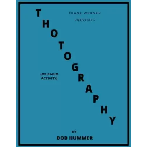 Thotography by Bob Hummer