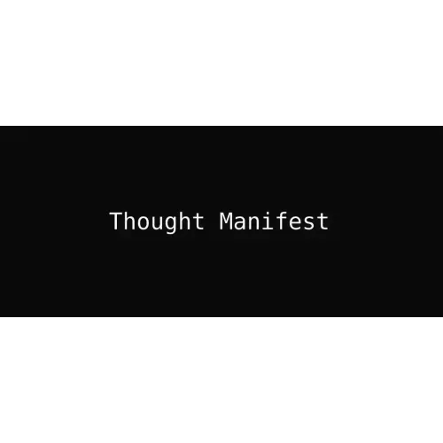 Thought Manifest by Andrew Frost