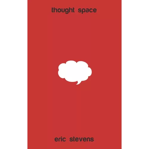 Thought Space by Eric Stevens