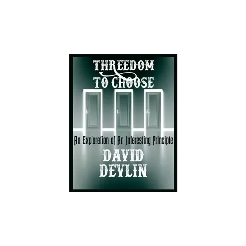 Threedom To Choose by David Devlin