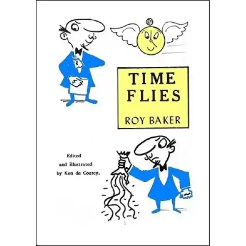 Time Flies by Roy Baker