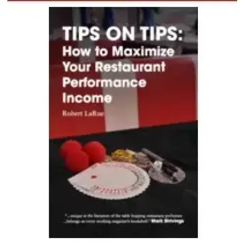 Tips On Tips by Robert Larue