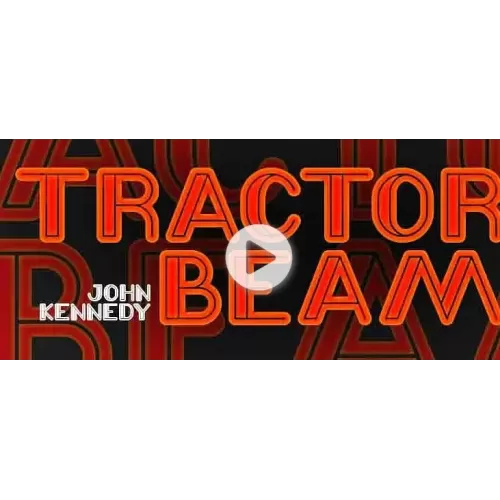Tractor Beam by John Kennedy